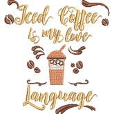 Iced-Coffee-is-My-Love - Embroidery Design - FineryEmbroidery
